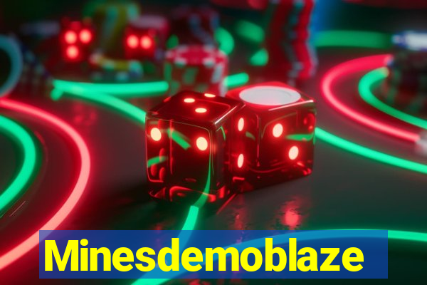 Minesdemoblaze