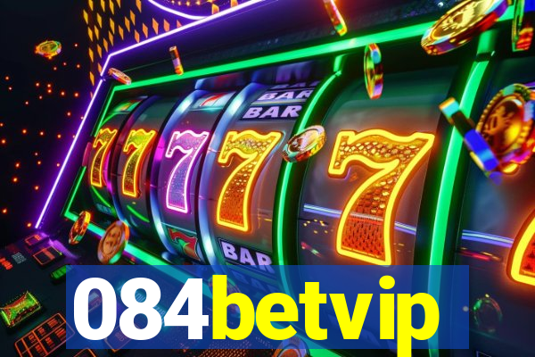 084betvip