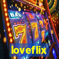 loveflix