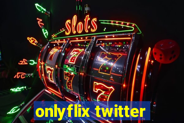 onlyflix twitter