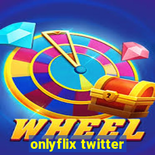 onlyflix twitter