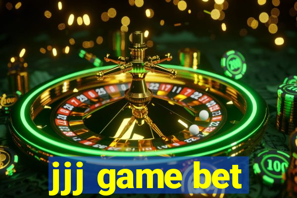 jjj game bet