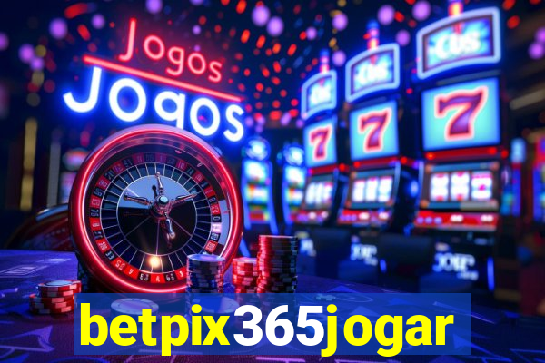 betpix365jogar