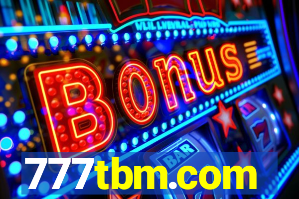 777tbm.com