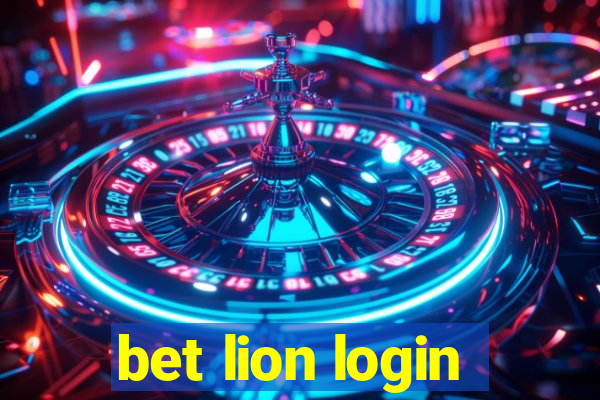 bet lion login