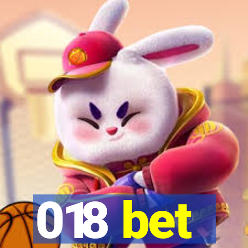 018 bet