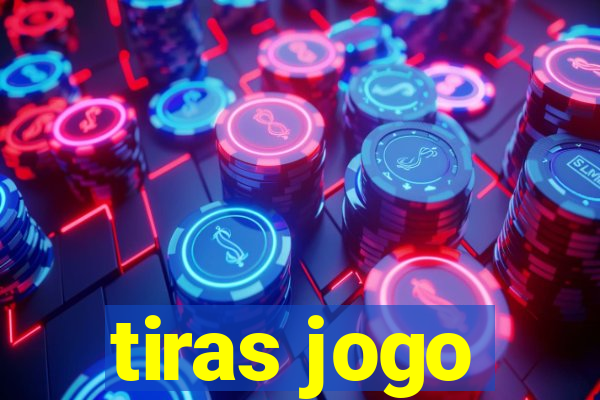 tiras jogo