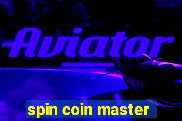 spin coin master