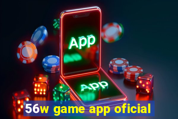 56w game app oficial