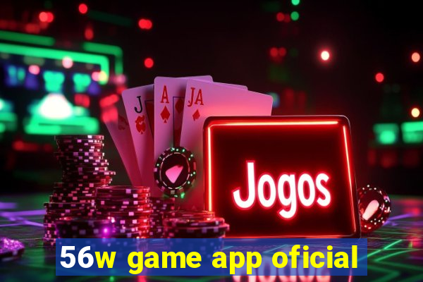 56w game app oficial