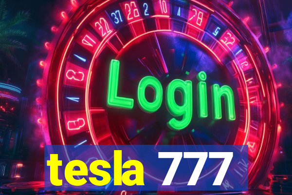 tesla 777