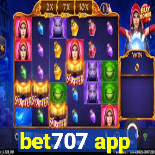 bet707 app