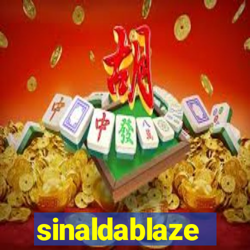 sinaldablaze