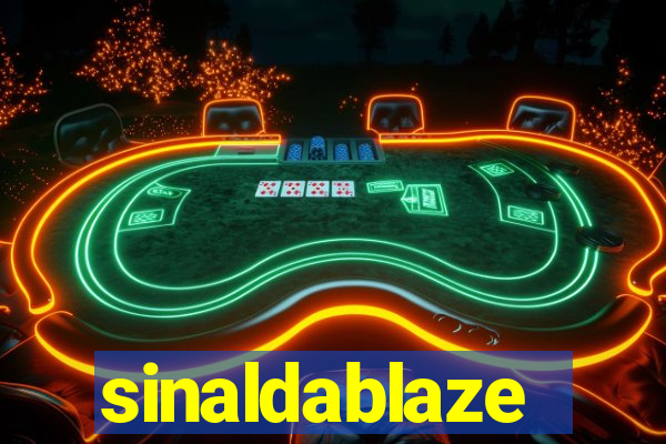 sinaldablaze