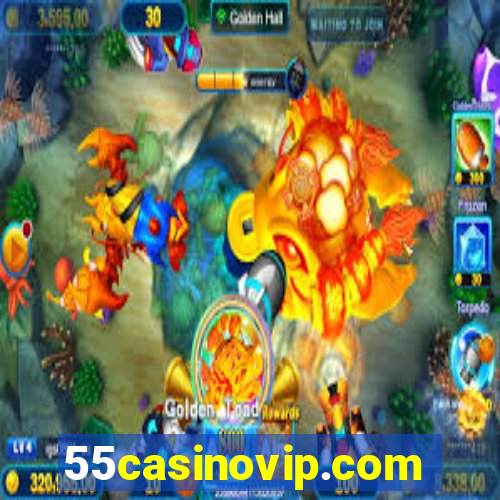 55casinovip.com