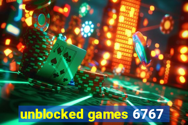 unblocked games 6767