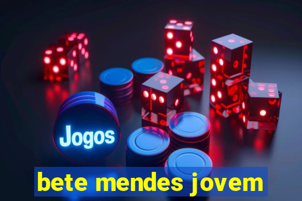 bete mendes jovem