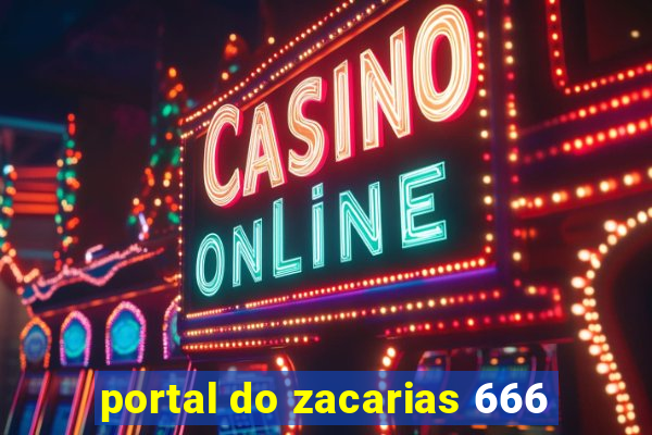 portal do zacarias 666