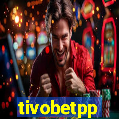 tivobetpp