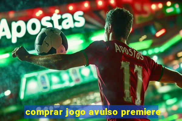 comprar jogo avulso premiere