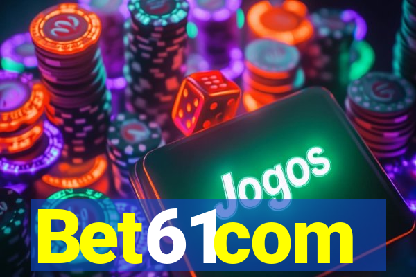 Bet61com