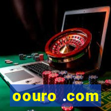 oouro .com