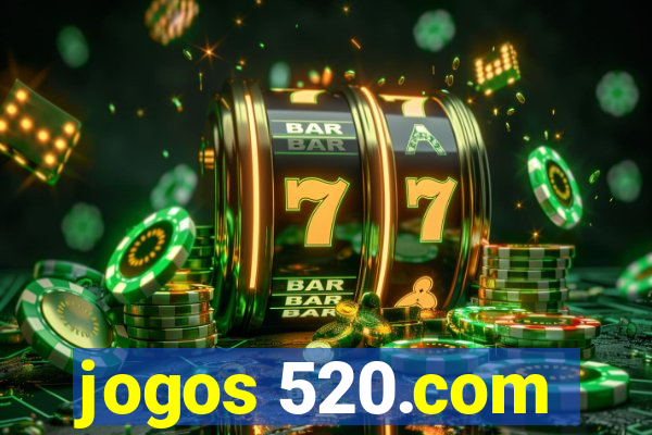 jogos 520.com