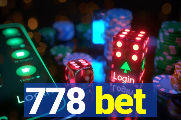 778 bet