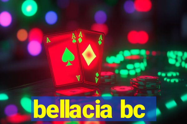 bellacia bc