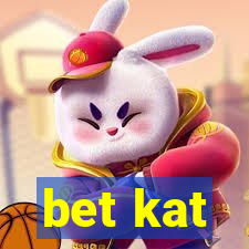 bet kat