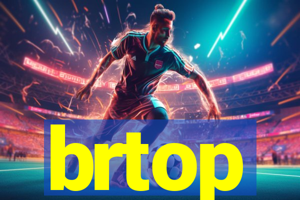 brtop