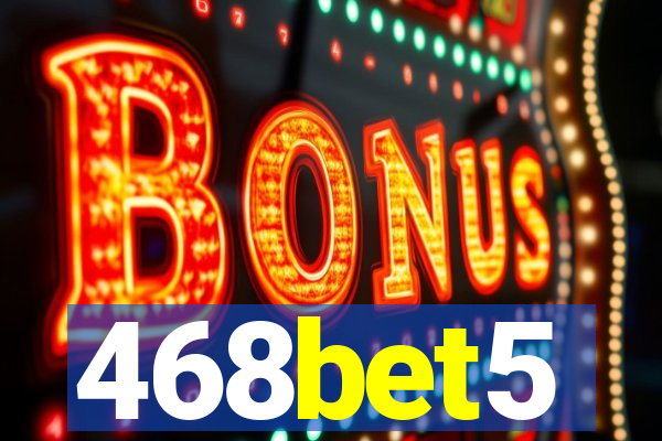 468bet5