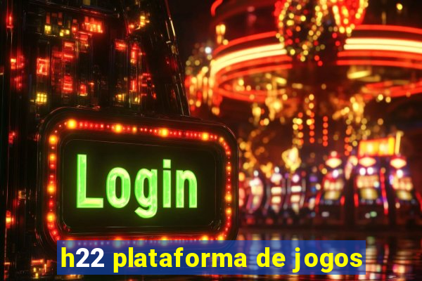 h22 plataforma de jogos