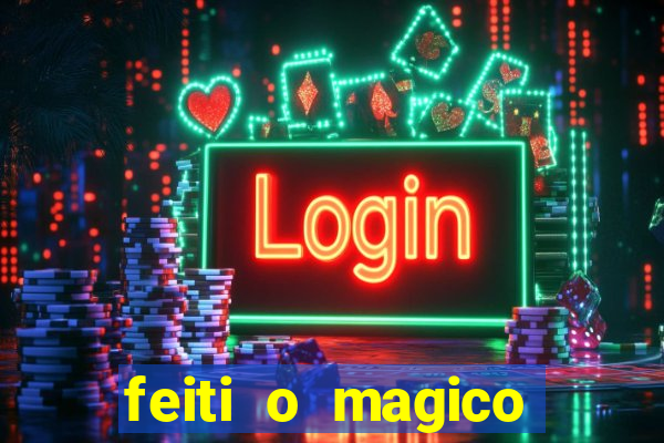 feiti o magico manga ler online