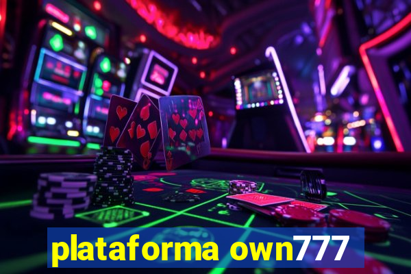 plataforma own777