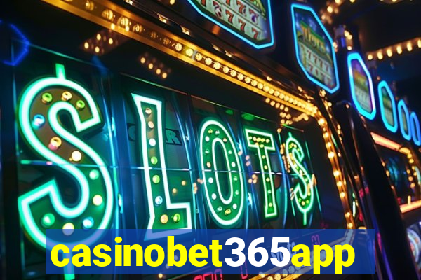 casinobet365app