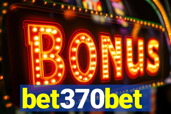 bet370bet