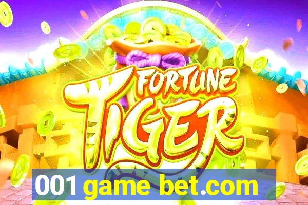 001 game bet.com