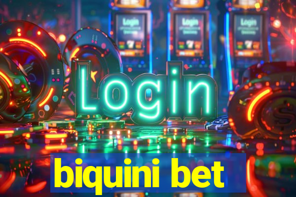 biquini bet