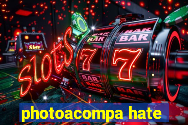 photoacompa hate