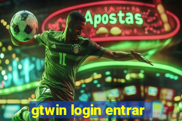 gtwin login entrar