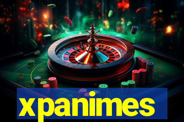 xpanimes