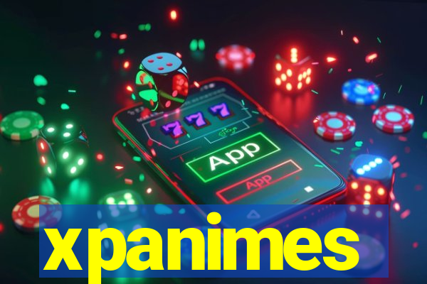 xpanimes