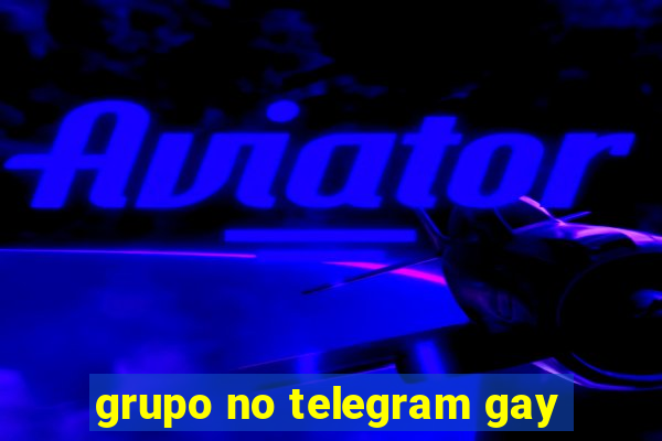 grupo no telegram gay