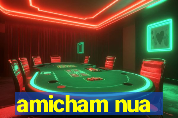 amicham nua