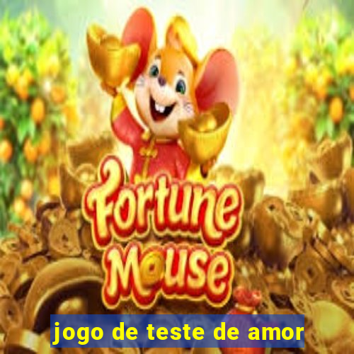 jogo de teste de amor