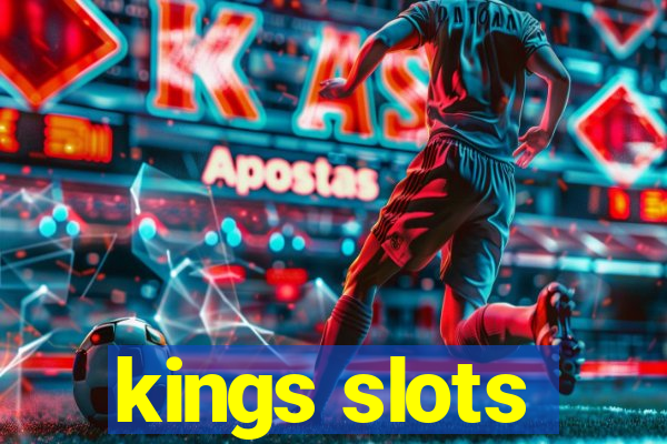 kings slots