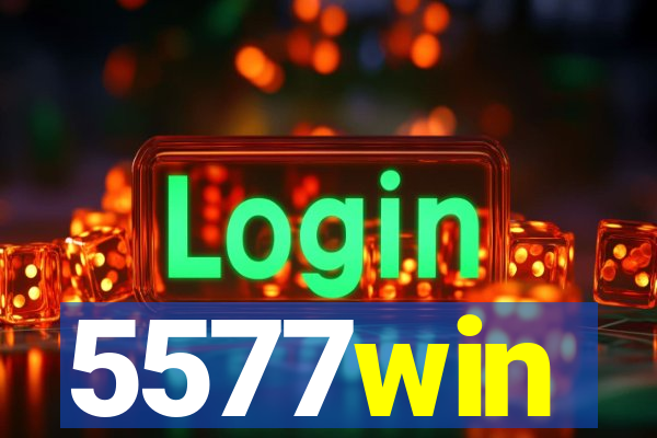 5577win