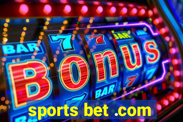 sports bet .com