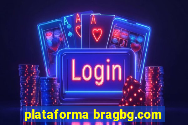 plataforma bragbg.com